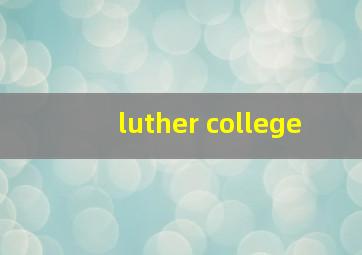 luther college